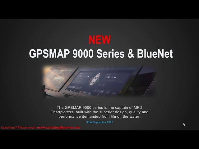 Garmin Marine Webinar | New GPSMAP 9000 Series and Garmin BlueNet