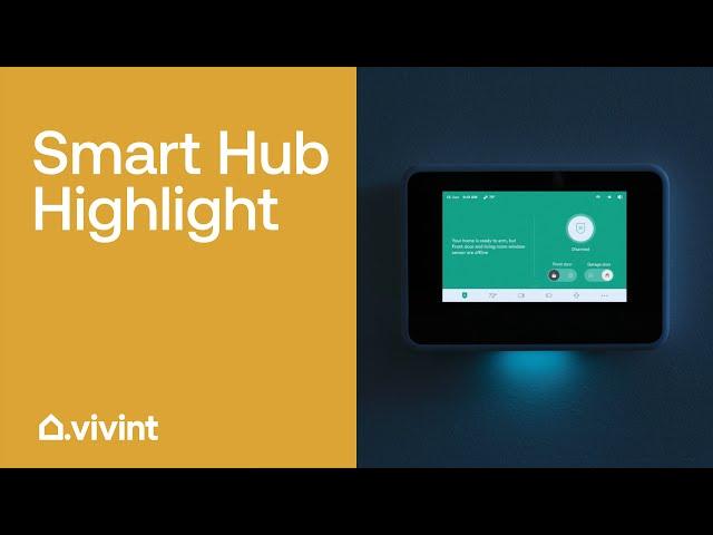 What Is Vivint Smart Hub? | Vivint Tips & Tricks