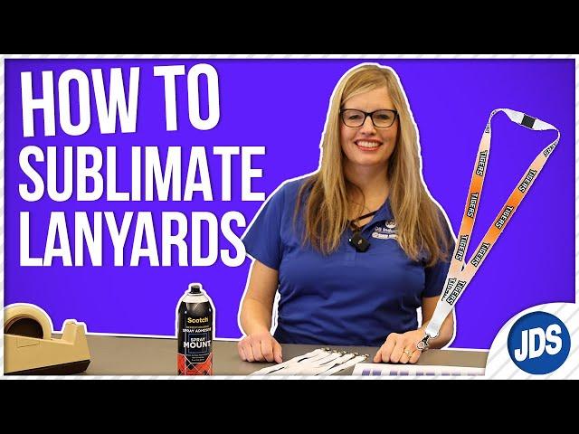 How to Sublimate Lanyards