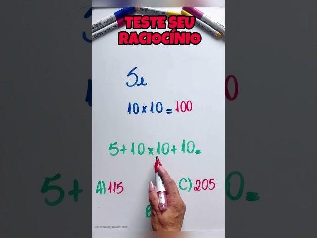 TESTE SEU RACIOCÍNIO  #raciciniologico #matematica #aulas