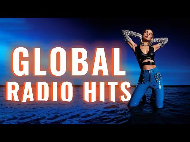 Top Global Radio Hits  INTERNATIONAL Music Mix 2023