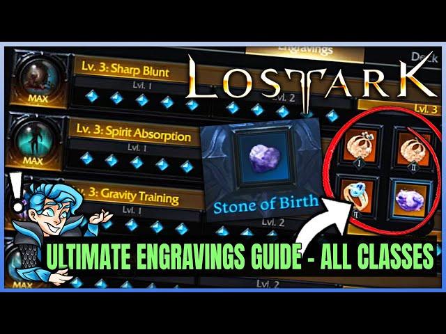 Lost Ark Engravings Guide - All Classes Best Engravings - Fast Stones of Birth & Engraving Recipes!