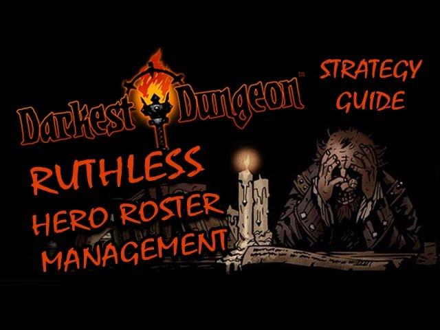 Darkest Dungeon Beginner's Guide: How To Build a CHEAP & STRONG Roster of Heroes