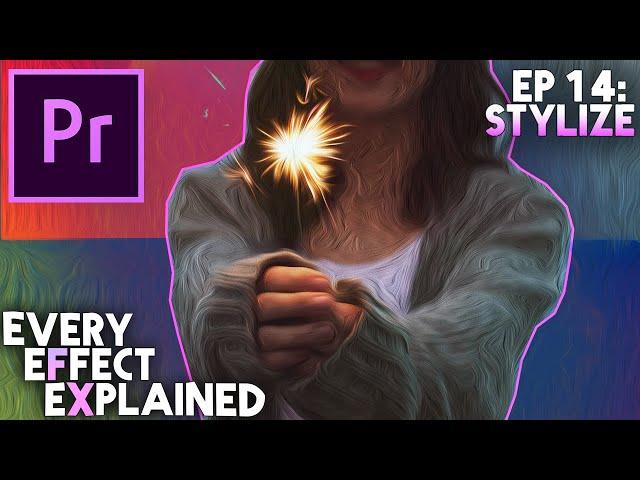 How to use Stylize Effects in Adobe Premiere Pro (Every Effect Explained)