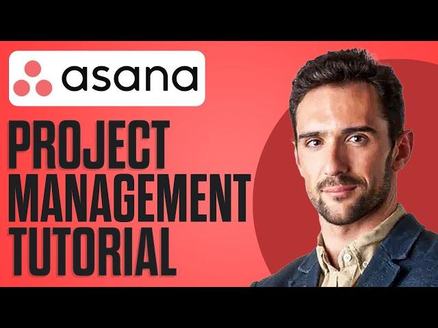 How To Use Asana 2024 (Full Asana Project Management Tutorial)