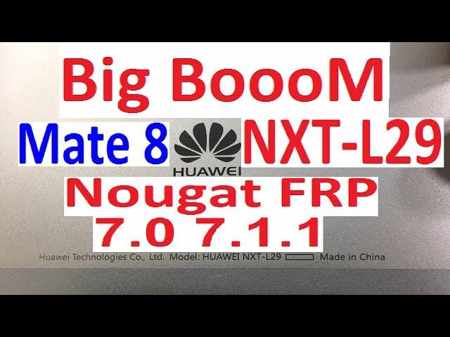 huawei mate 8 nxt-l29 nougat frp done without box ازالة حماية جوجل من هواى اصدار نوجا