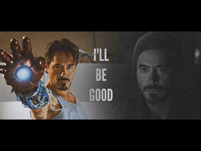 Tony Stark | I'll be good