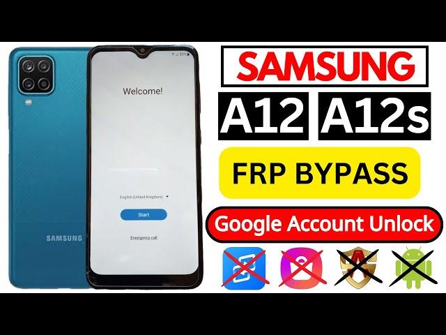 Samsung Galaxy A12/A12s FRP Bypass | 2024 New Method | Android 11/12/13 | Without Pc