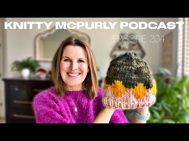 Knitty McPurly Podcast Episode 204: The One Where Knitty McPurly is Very, Very Thankful