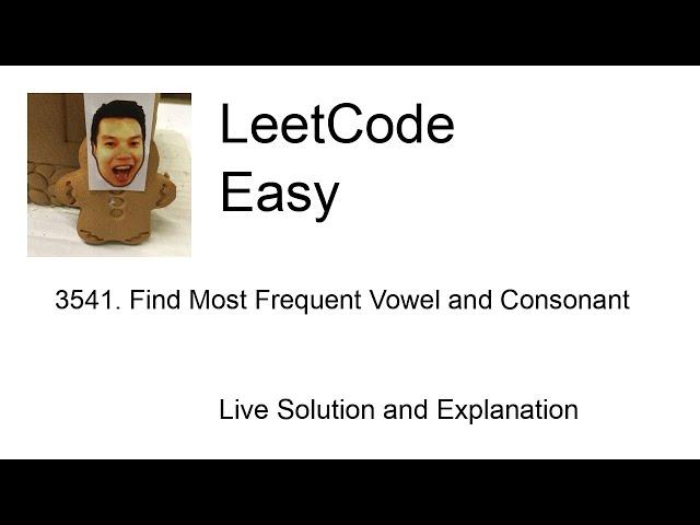 3541. Find Most Frequent Vowel and Consonant (Leetcode Easy)