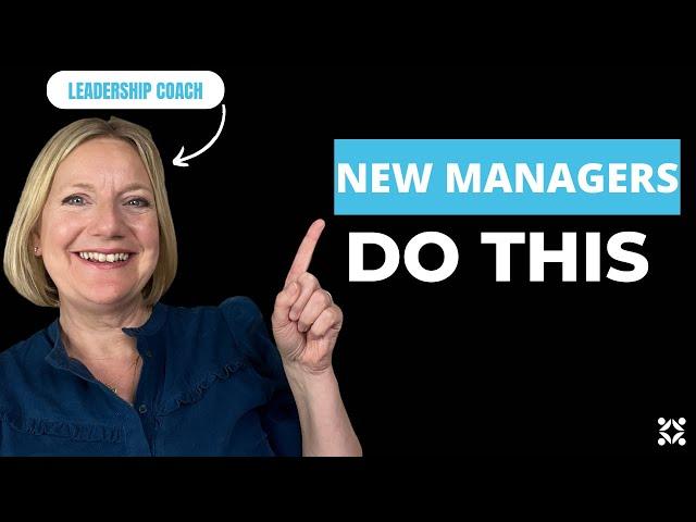 5 NEW MANAGER TIPS - How to manage a team as a new manager