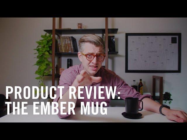 Product Review: The Ember Smart Mug