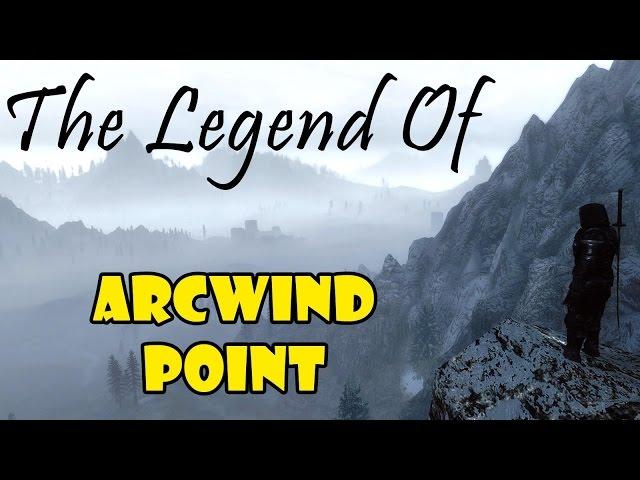 Skyrim The Legend Of Arcwind Point