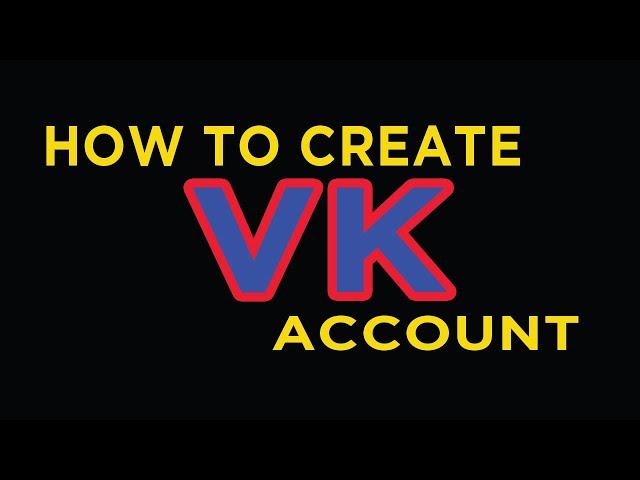 How to create VK account || sign up VK account