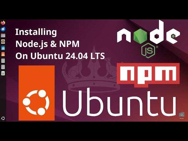 How to install Node.js and NPM on Ubuntu 24.04 LTS