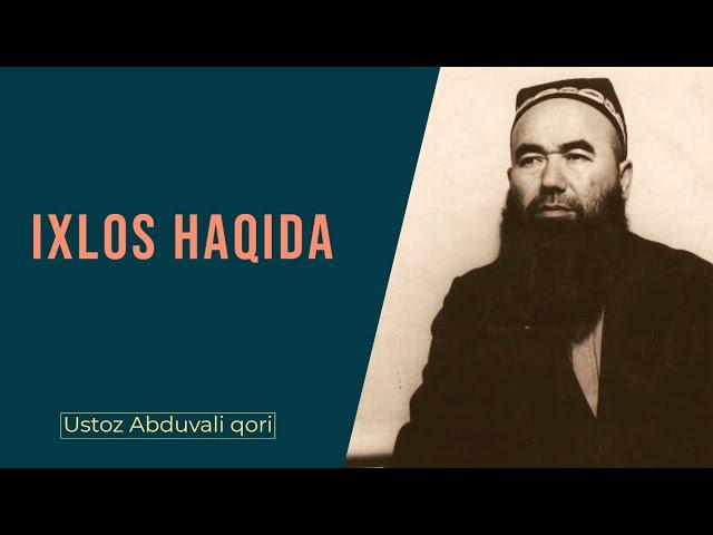 Ixlos haqida || #1 || Ustoz Abduvali qori