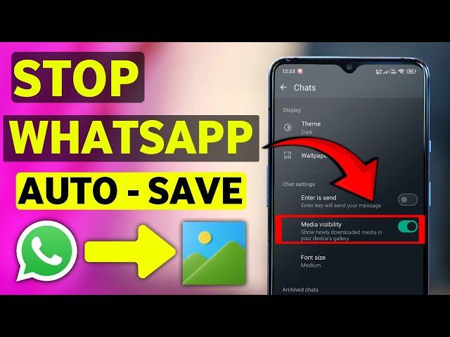 How to Stop Whatsapp Saving Photos to Gallery - 2024