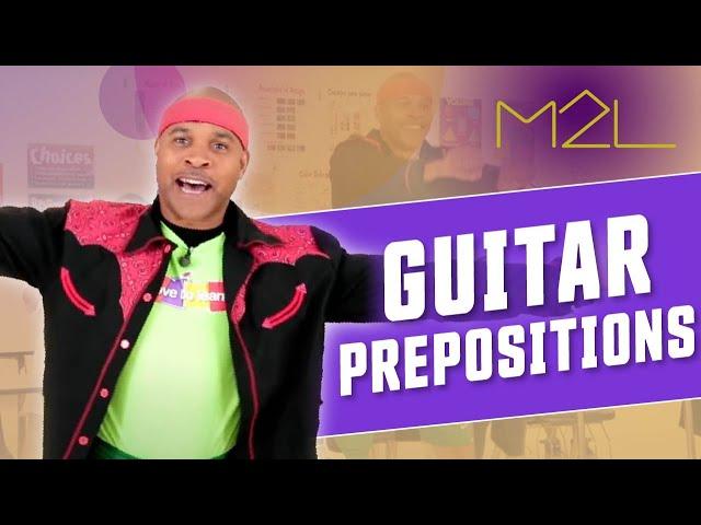 Guitar (K-3) Prepositions