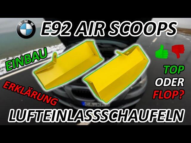 MEHR Leistung für WENIG für nur 60€? | E92 Air Scoops - Einbauanleitung