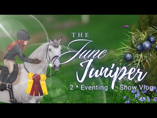 The June Juniper : 2* Eventing Show Vlog || SSO RRP