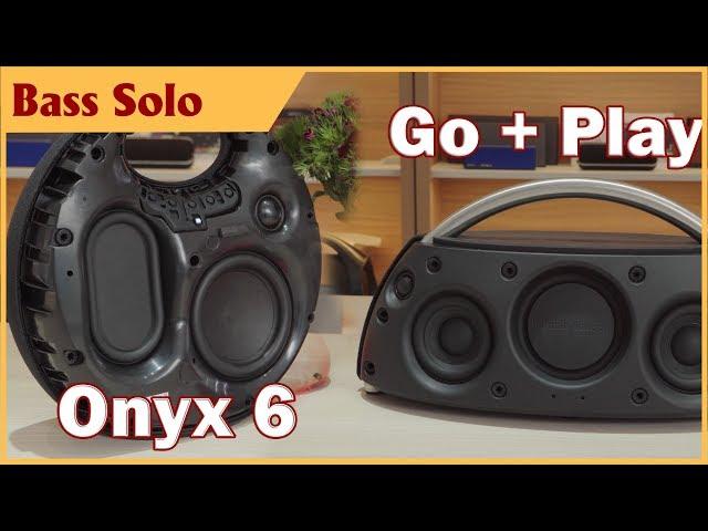 Harman Kardon Go Play vs Onyx Studio 6 Bass Solo