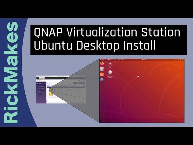 QNAP Virtualization Station Ubuntu Desktop Install