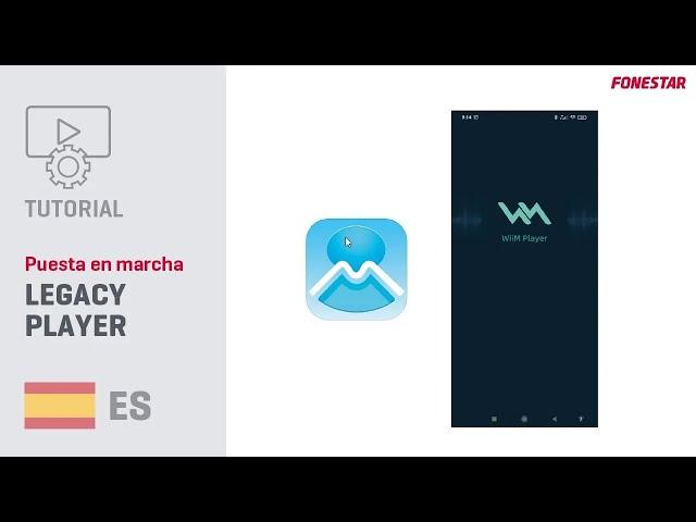 TUTORIAL Puesta en marcha LEGACY PLAYER