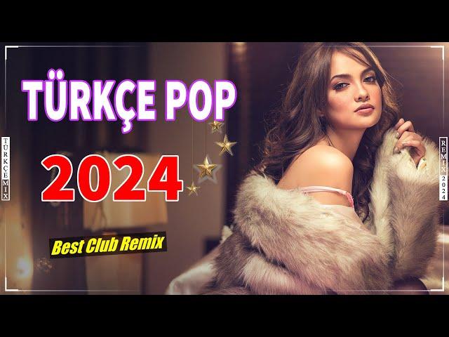 Türkçe Pop Remix 2024 En Çok Dinlenen ️ En Iyi Pop Şarkılar Remix  En Hit Pop Şarkılar Remix 