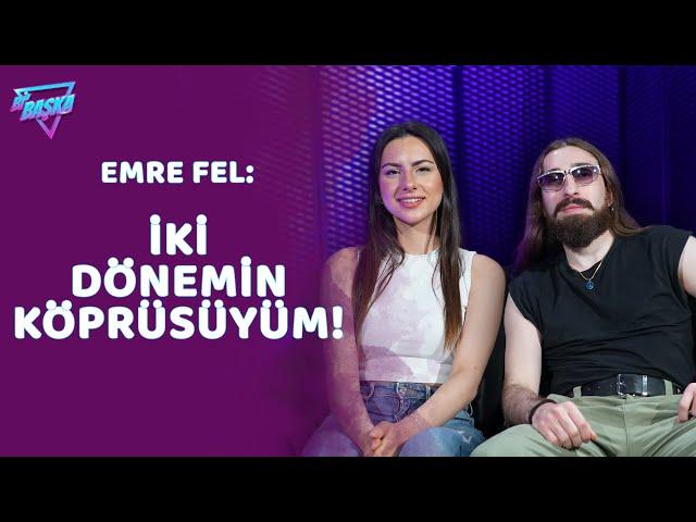 Emre Fel: "I want to make people experience the past" | Senden Güzeli mi var?