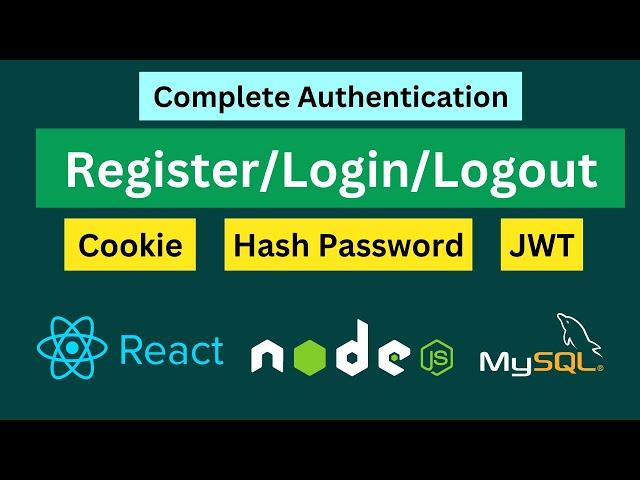 Build a Full-Stack Authentication App With React, Node, Express, MySQL | Login, Registration, Logout