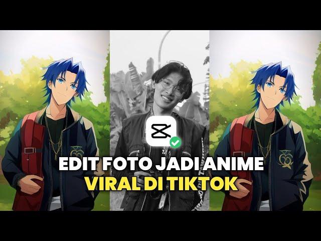 CARA EDIT FOTO JADI ANIME YANG VIRAL DI TIKTOK