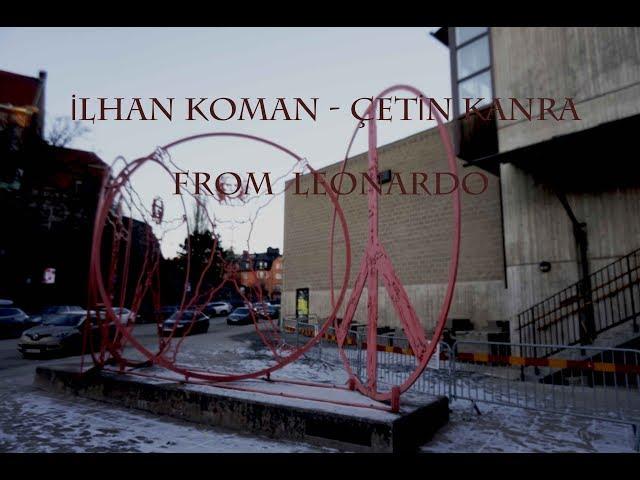 İlhan Koman - From Leonardo