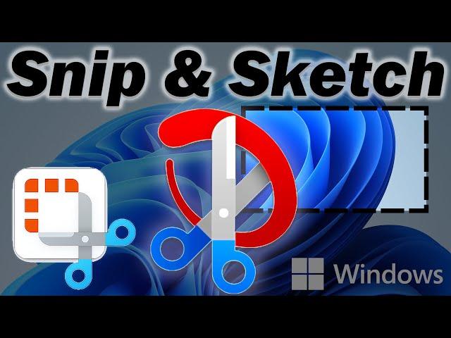 How do you use the Snip & Sketch Tool step by step Tutorial