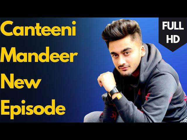 Canteeni Mandeer | New EP | Ravneet | Aman Bhalla Institute Of Engineering & Technology, Pathankot