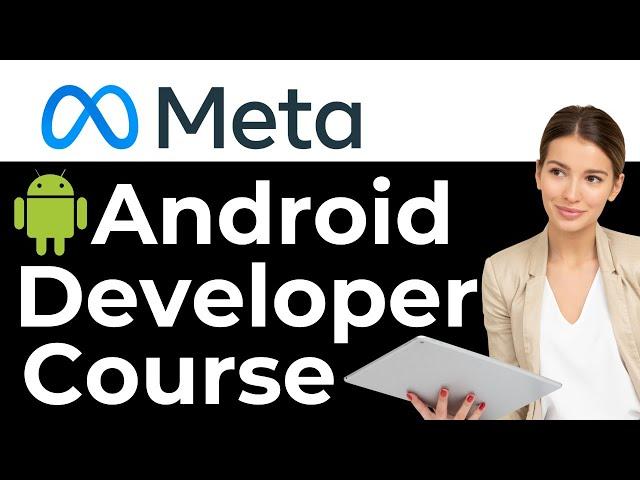 Best Coursera Android Development Course | Meta Android Developer Professional Certificate