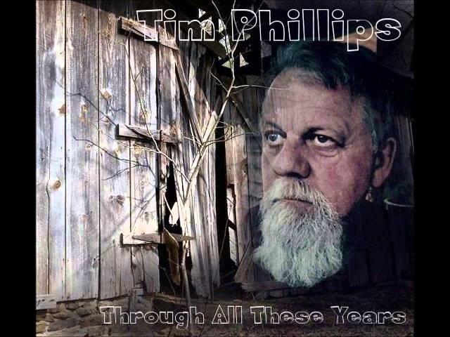 Tim Phillips.Through All These Years.