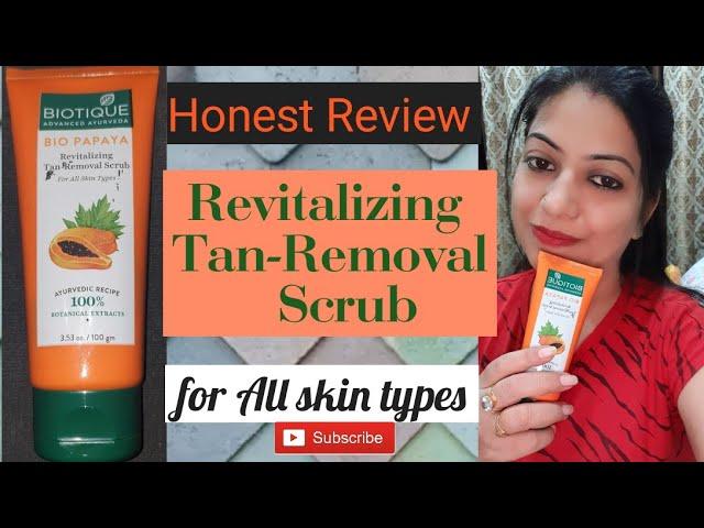 Biotique Tan-Removal scrub Review || face scrub || Review || Nisha Ahuja vlog