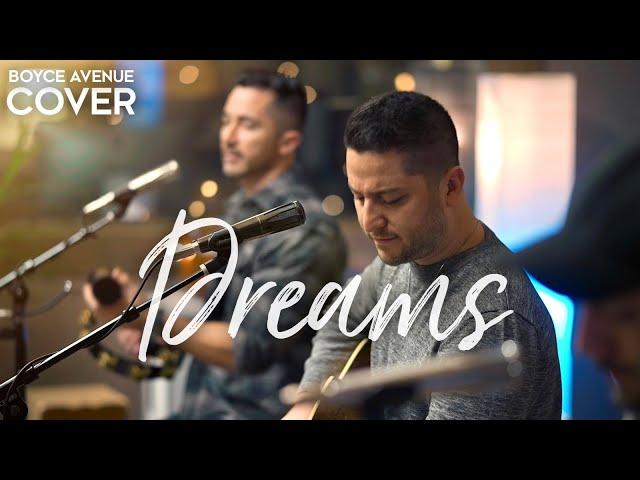 Dreams - Fleetwood Mac (Boyce Avenue acoustic cover) on Spotify & Apple