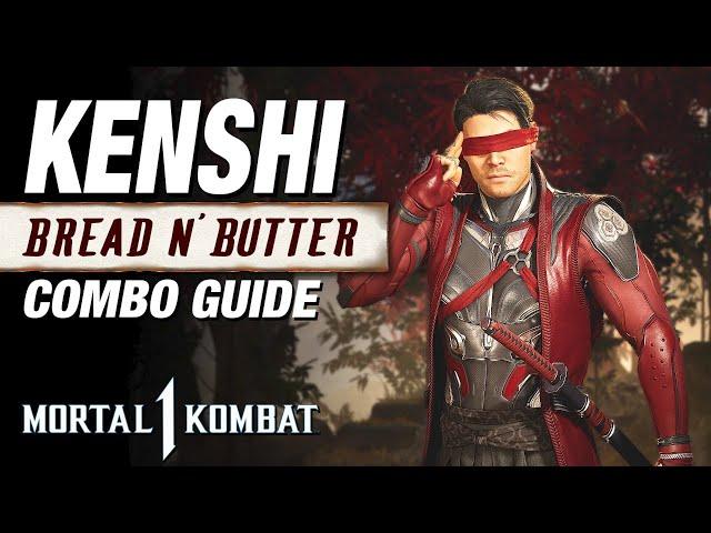 MK1: KENSHI Combo Guide (Updated) - Bread And Butter Combos