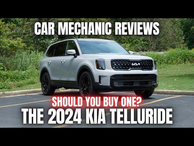 Car Mechanic Reviews The 2024 Kia Telluride. Should You Buy One?