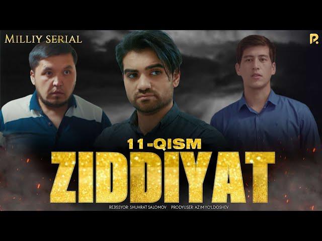 Ziddiyat 11-qism (Milliy serial)