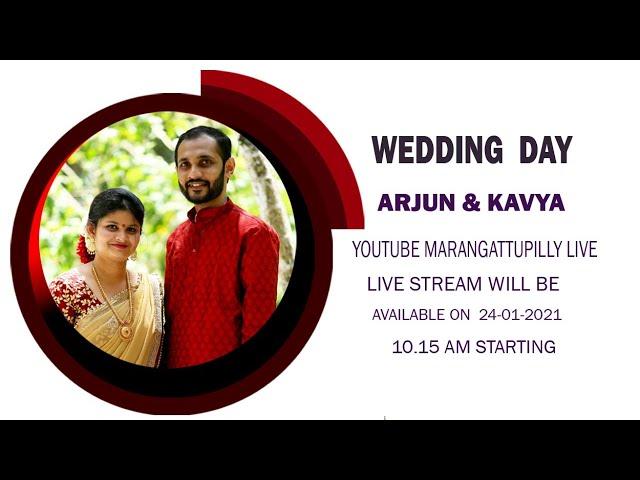 ARJUN & KAVYA   | WEDDING DAY  LIVE STREAMING |  24 -  01 -2021