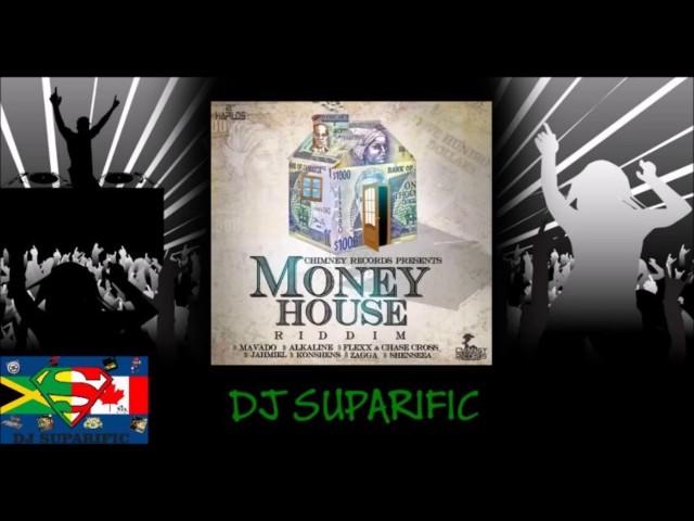 MONEY HOUSE RIDDIM MIX FT. MAVADO, ALKALINE, SHENSEEA & MORE (DJ SUPARIFIC)