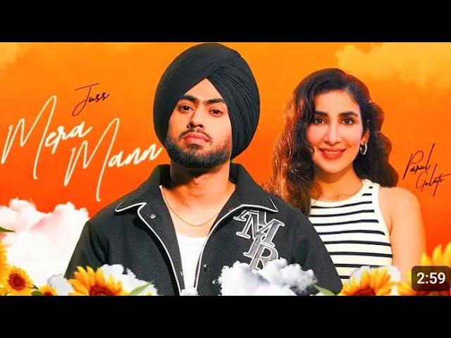 MERA MANN BY JUSS || OFFICIAL VIDEO SONG || 2024 JUSS SONG SAGAR DIYA CHALLA