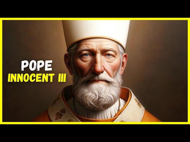 Innocent III: the Pope who looked like an Emperor