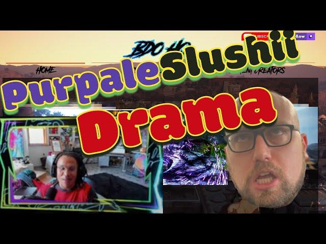 Purpale Slushii Drama | BDO Drama