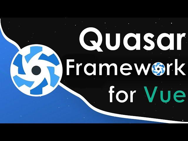 Quasar Vue.js Tutorial - Getting Started