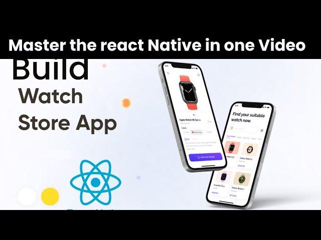 Build Watch Store Ecommerce App in React Native CLI from Scratch| Learn  React Native in  One Shot