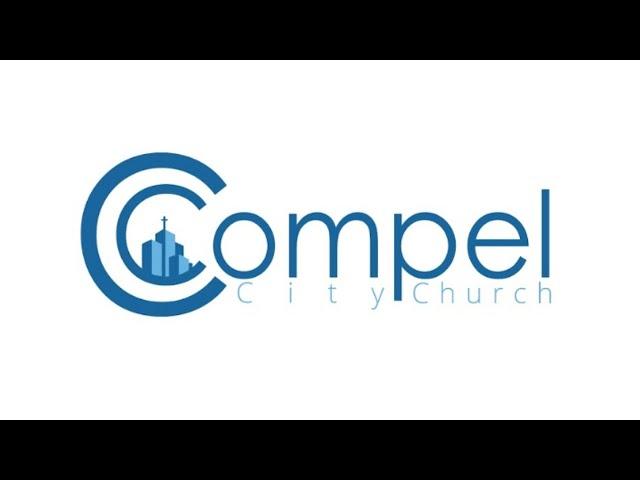 Compel City - Good News - Heaven pt2 - Bro Mike Wood - 03/10/19