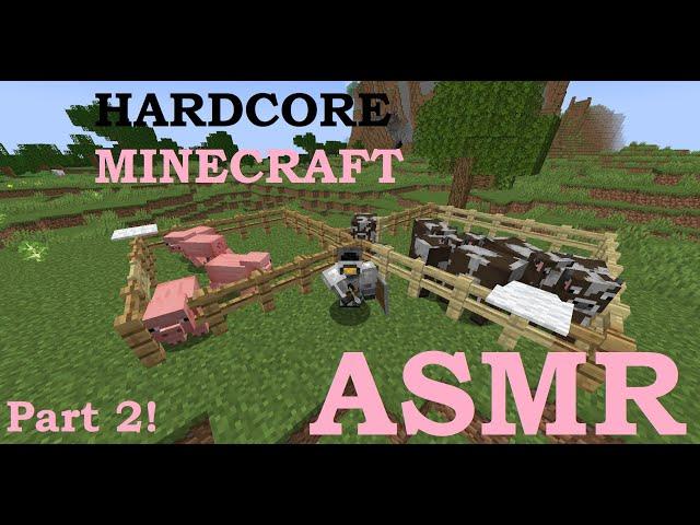 ASMR Minecraft Hardcore l Part 2 (Trigger words, ear-to-ear)